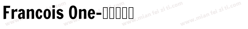 Francois One字体转换